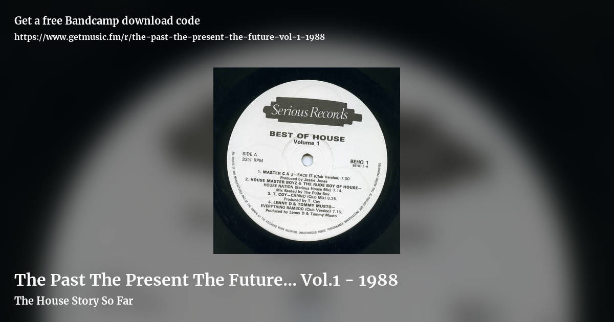 The Past The Present The Future... Vol.1 - 1988 by The House Story So Far, landscape promo share image