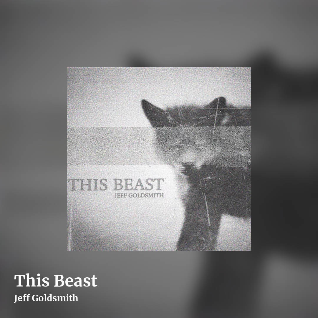 This Beast by Jeff Goldsmith, square clean share image