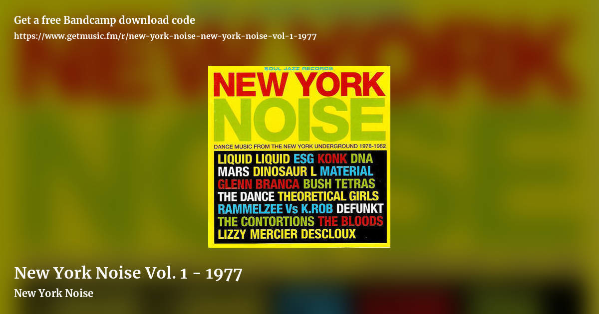 New York Noise Vol. 1 - 1977 by New York Noise, landscape promo share image