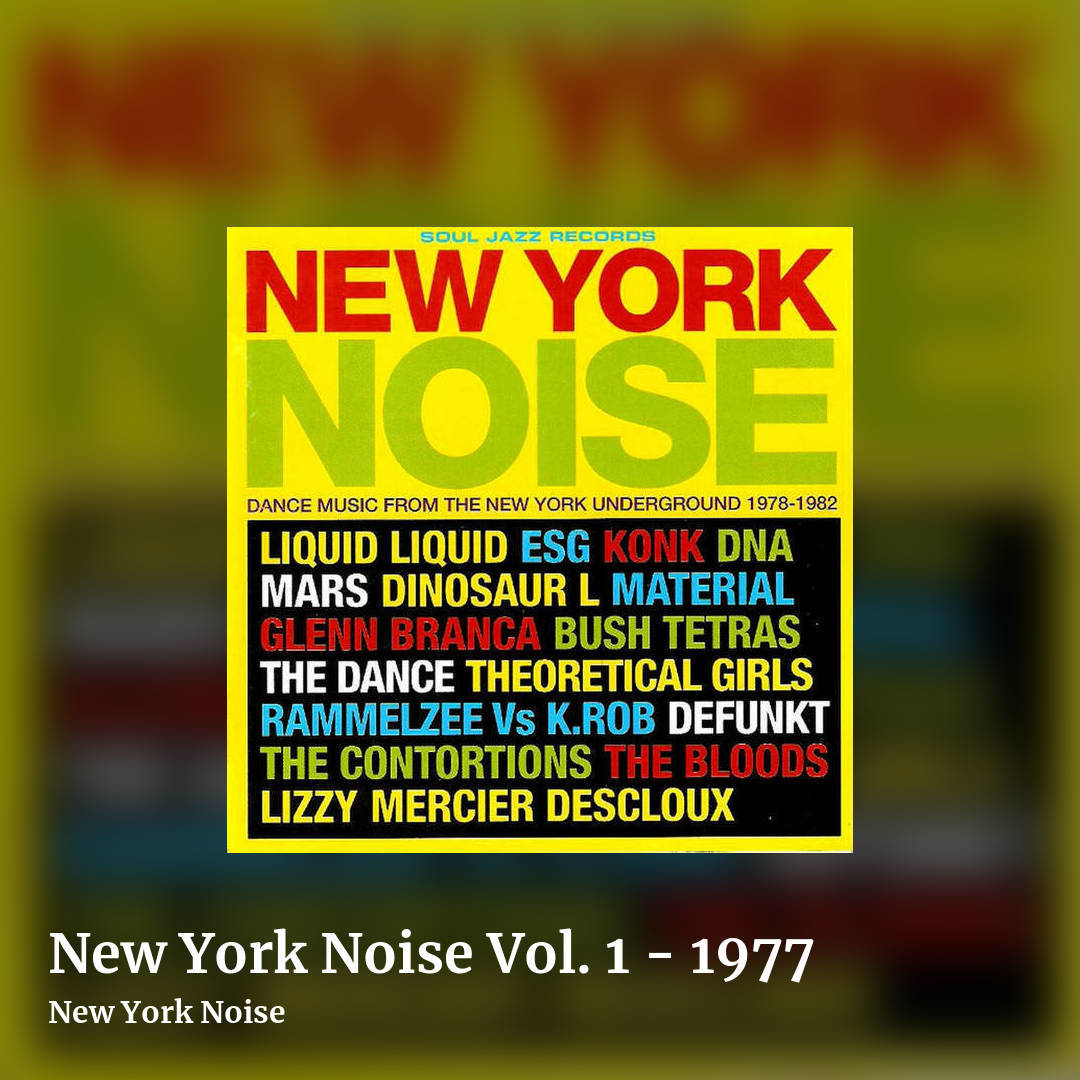 New York Noise Vol. 1 - 1977 by New York Noise, square clean share image