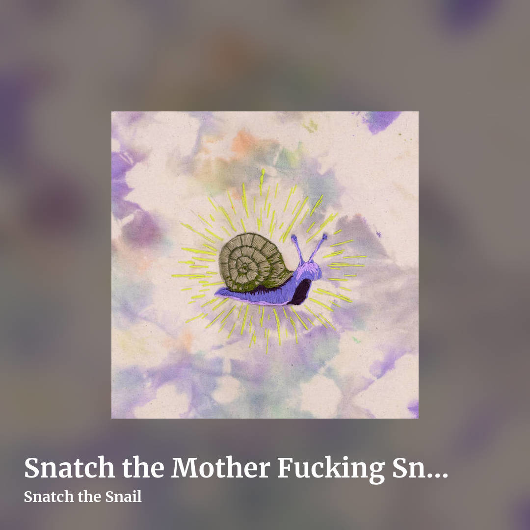 Snatch the Mother Fucking Snail by Snatch the Snail, square clean share image