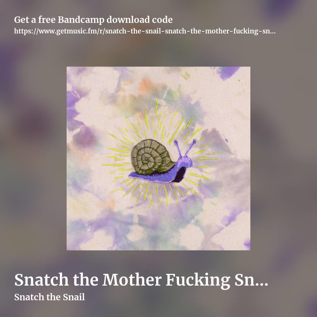 Snatch the Mother Fucking Snail by Snatch the Snail, square promo share image