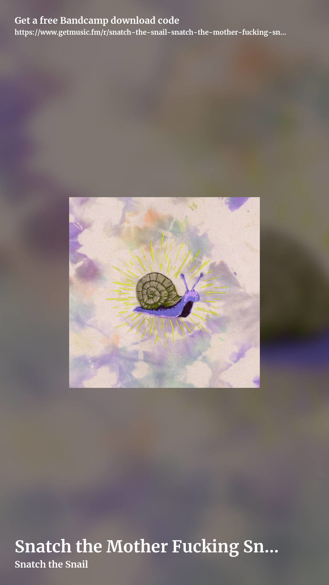 Snatch the Mother Fucking Snail by Snatch the Snail, story promo share image