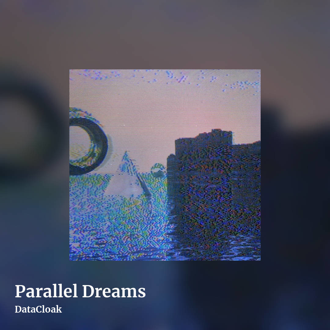 Parallel Dreams by DataCloak, square clean share image