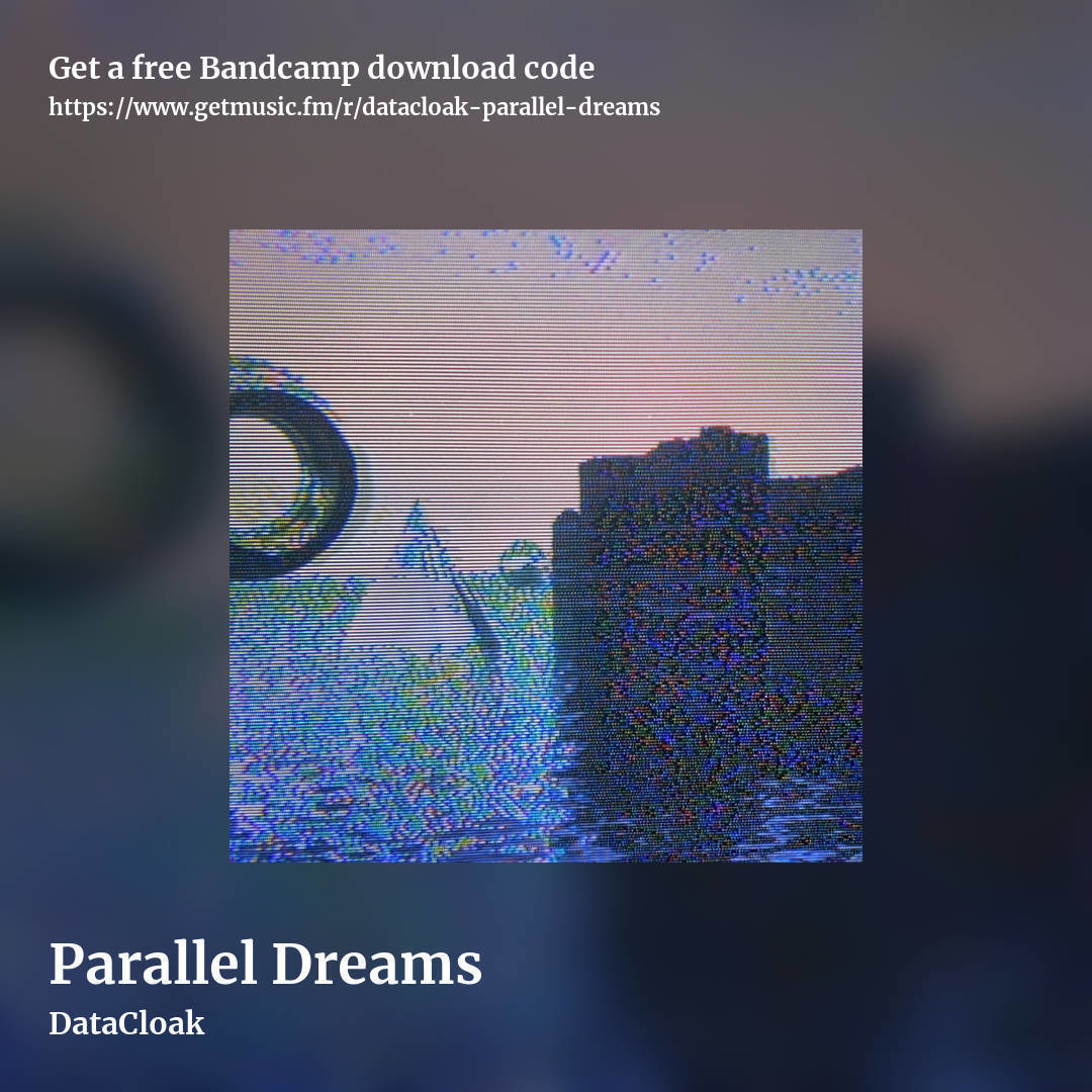 Parallel Dreams by DataCloak, square promo share image