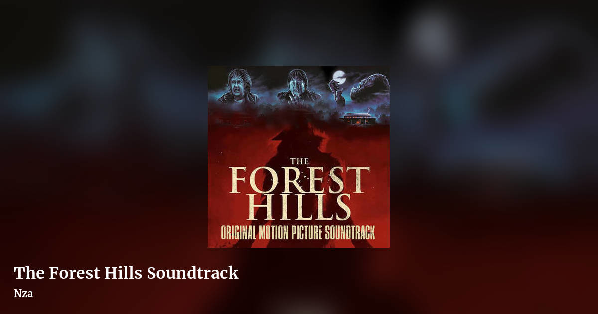The Forest Hills Soundtrack by Nza, landscape clean share image