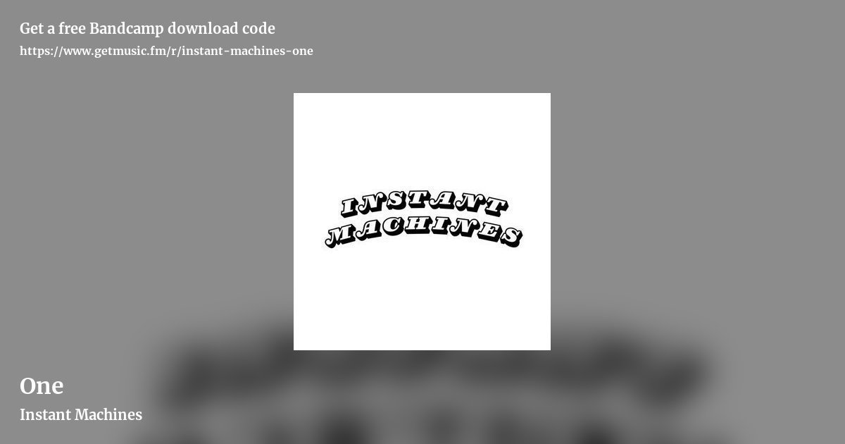 One by Instant Machines, landscape promo share image