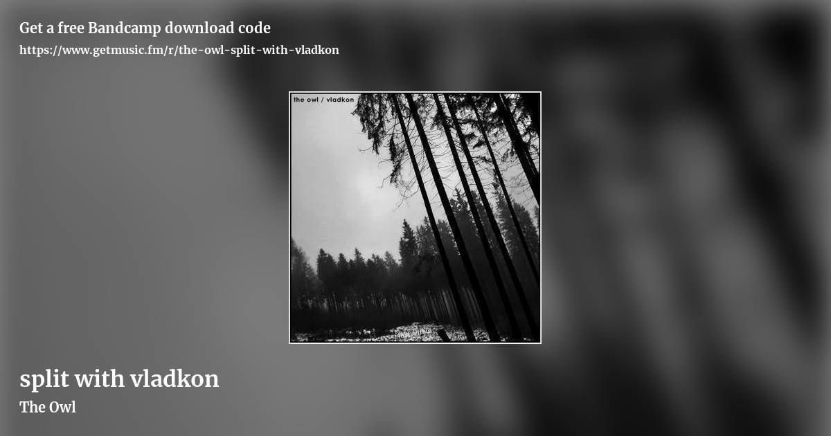 split with vladkon by The Owl, landscape promo share image