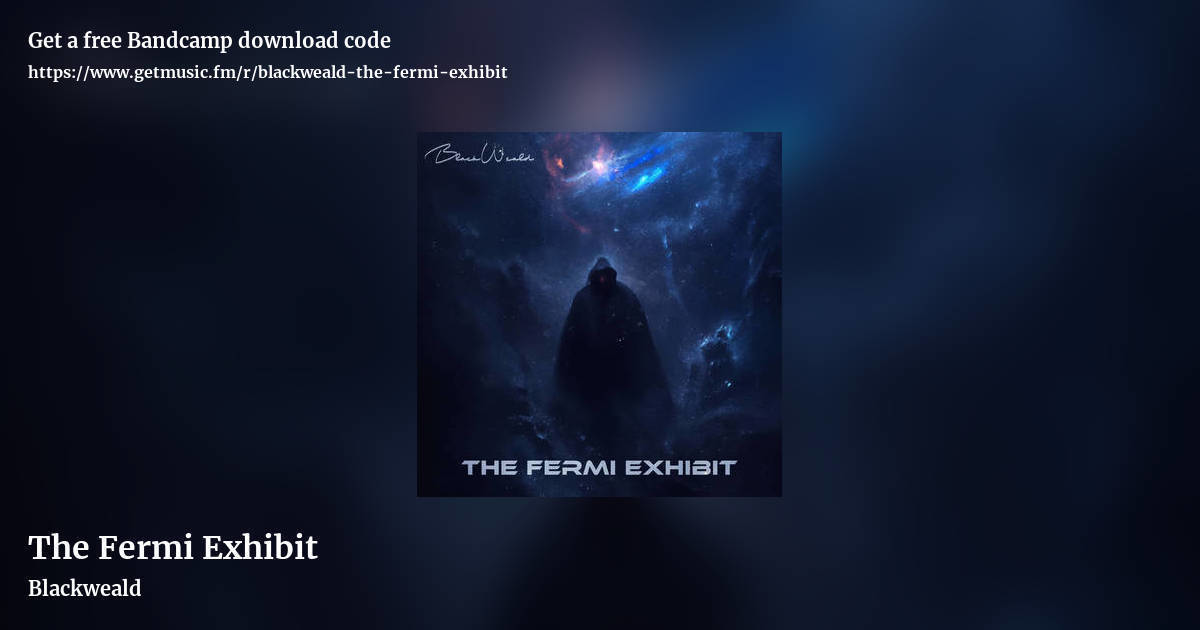 The Fermi Exhibit by Blackweald, landscape promo share image
