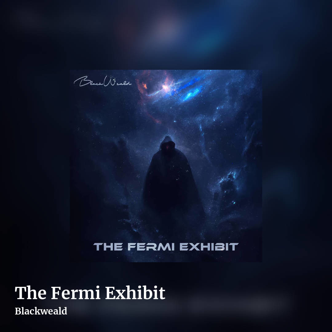 The Fermi Exhibit by Blackweald, square clean share image