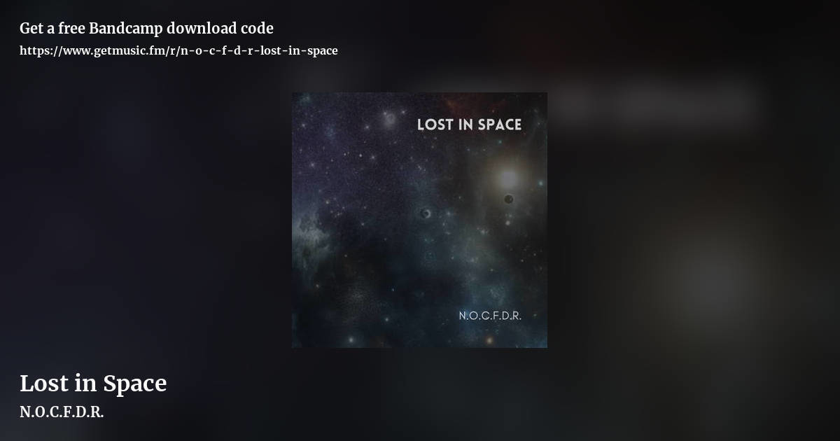 Lost in Space by N.O.C.F.D.R., landscape promo share image