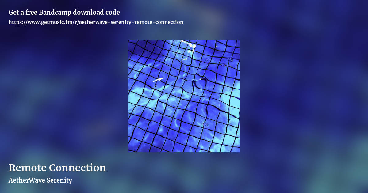 Remote Connection by AetherWave Serenity, landscape promo share image