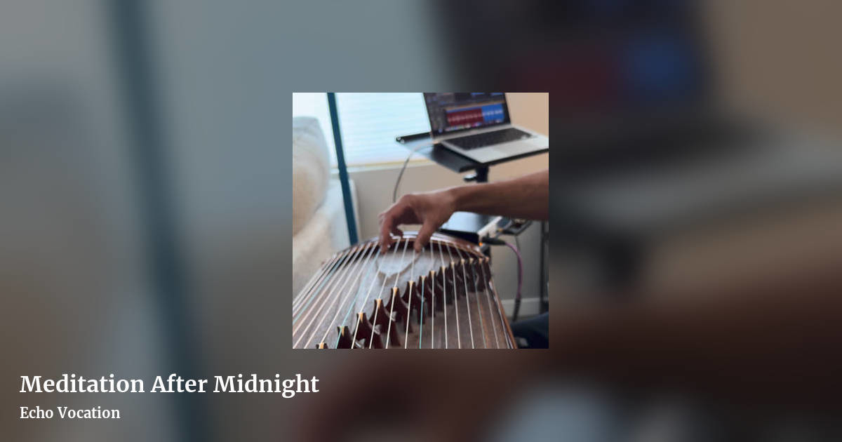 Meditation After Midnight by Echo Vocation, landscape clean share image