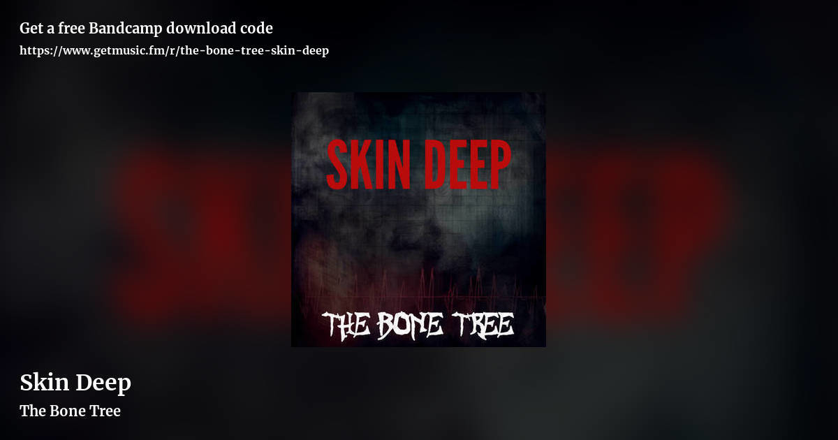 Skin Deep by The Bone Tree, landscape promo share image