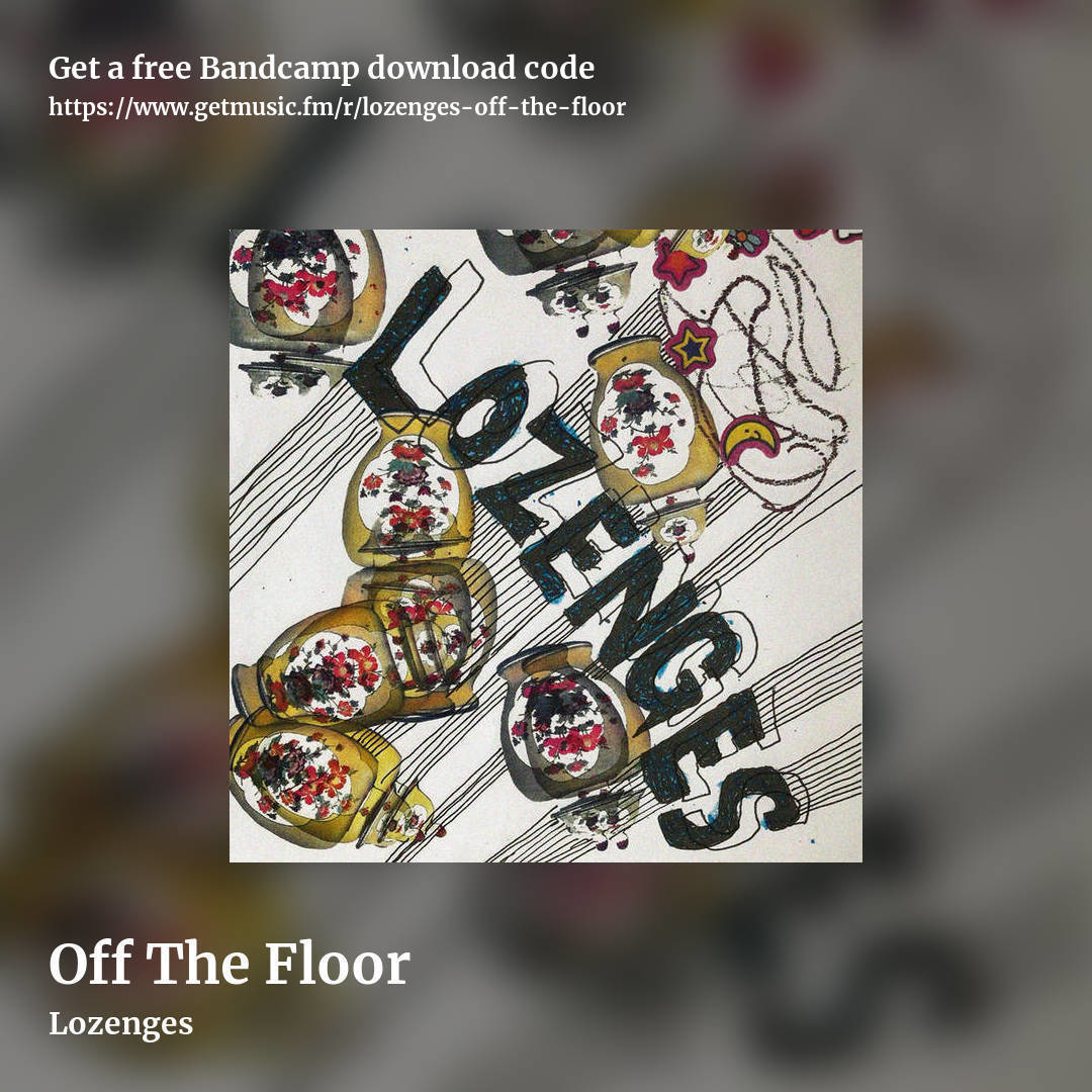 Off The Floor by Lozenges, square promo share image