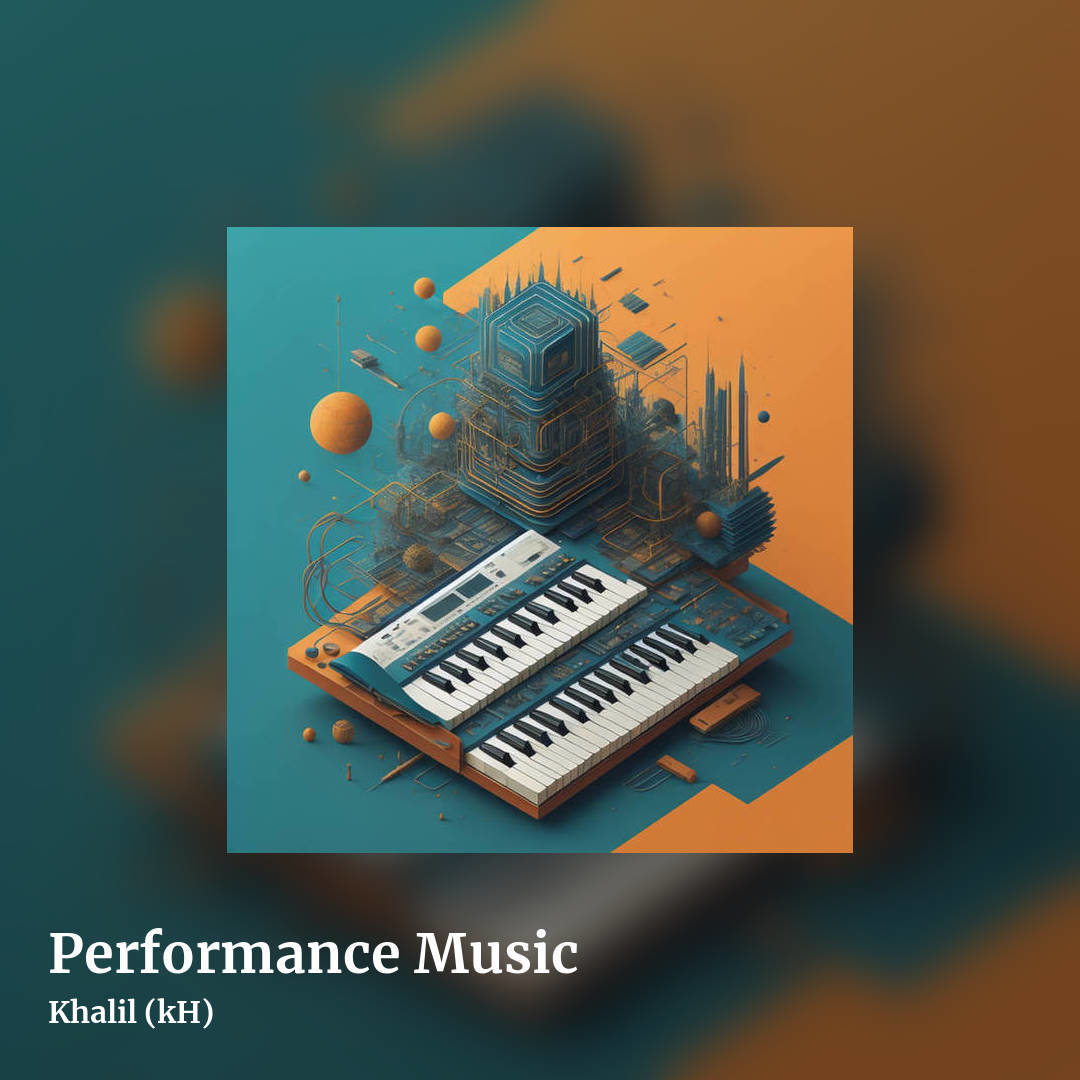 Performance Music by Khalil (kH), square clean share image