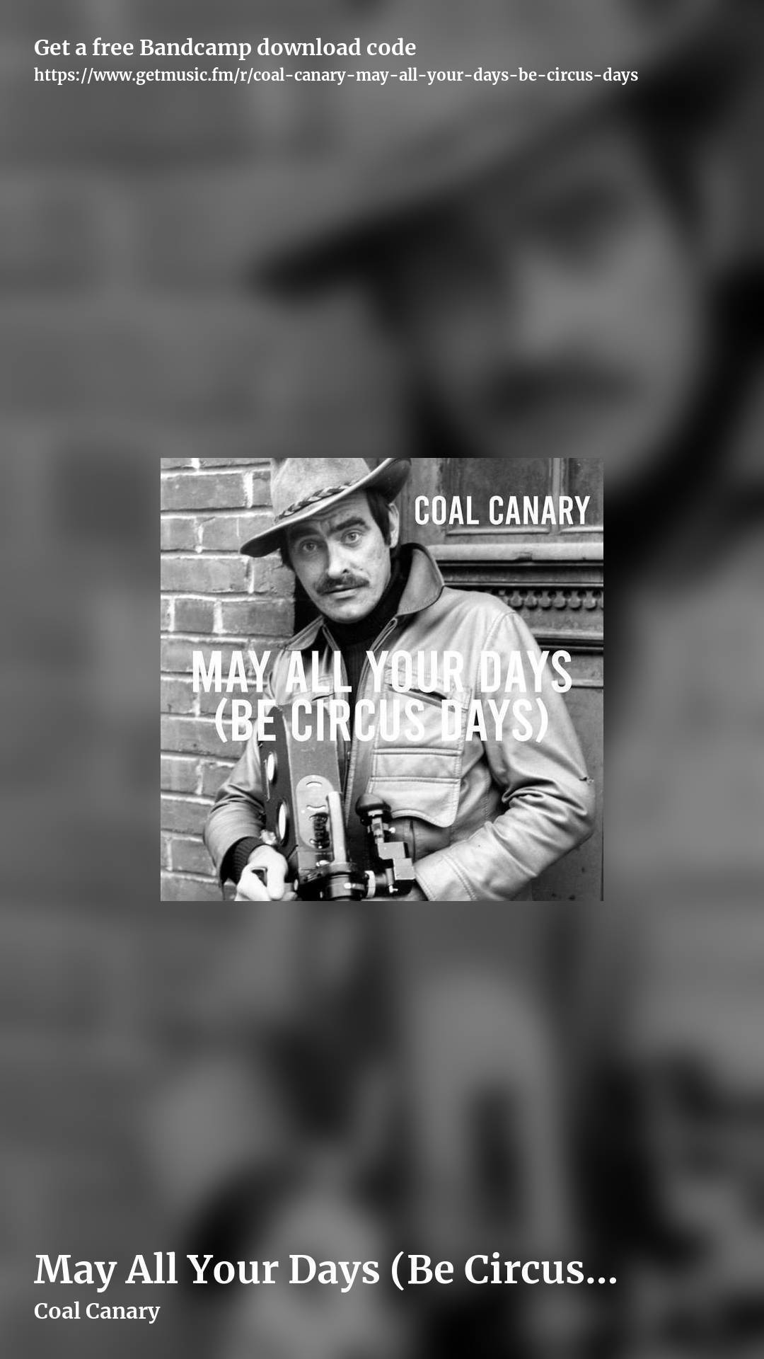 May All Your Days (Be Circus Days) by Coal Canary, story promo share image