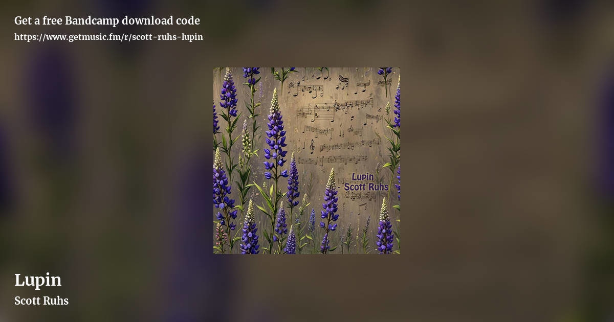 Lupin by Scott Ruhs, landscape promo share image