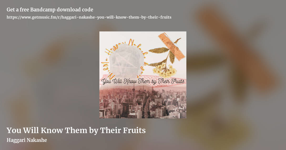 You Will Know Them by Their Fruits by Haggari Nakashe, landscape promo share image