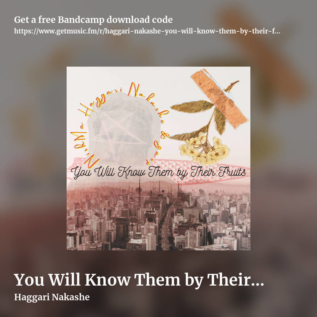 You Will Know Them by Their Fruits by Haggari Nakashe, square promo share image