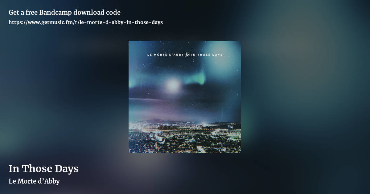 In Those Days by Le Morte d’Abby, landscape promo share image