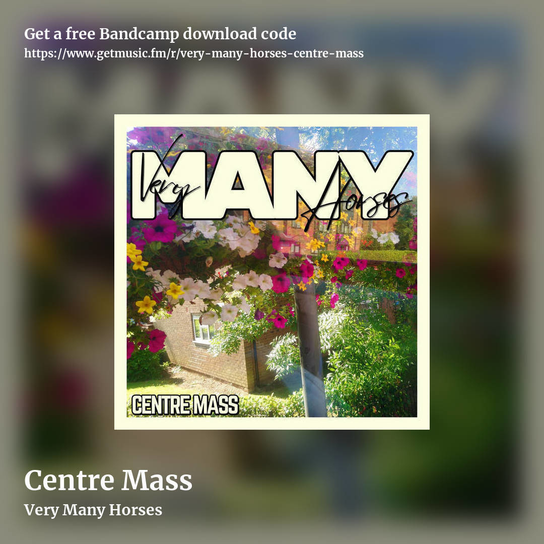 Centre Mass by Very Many Horses, square promo share image