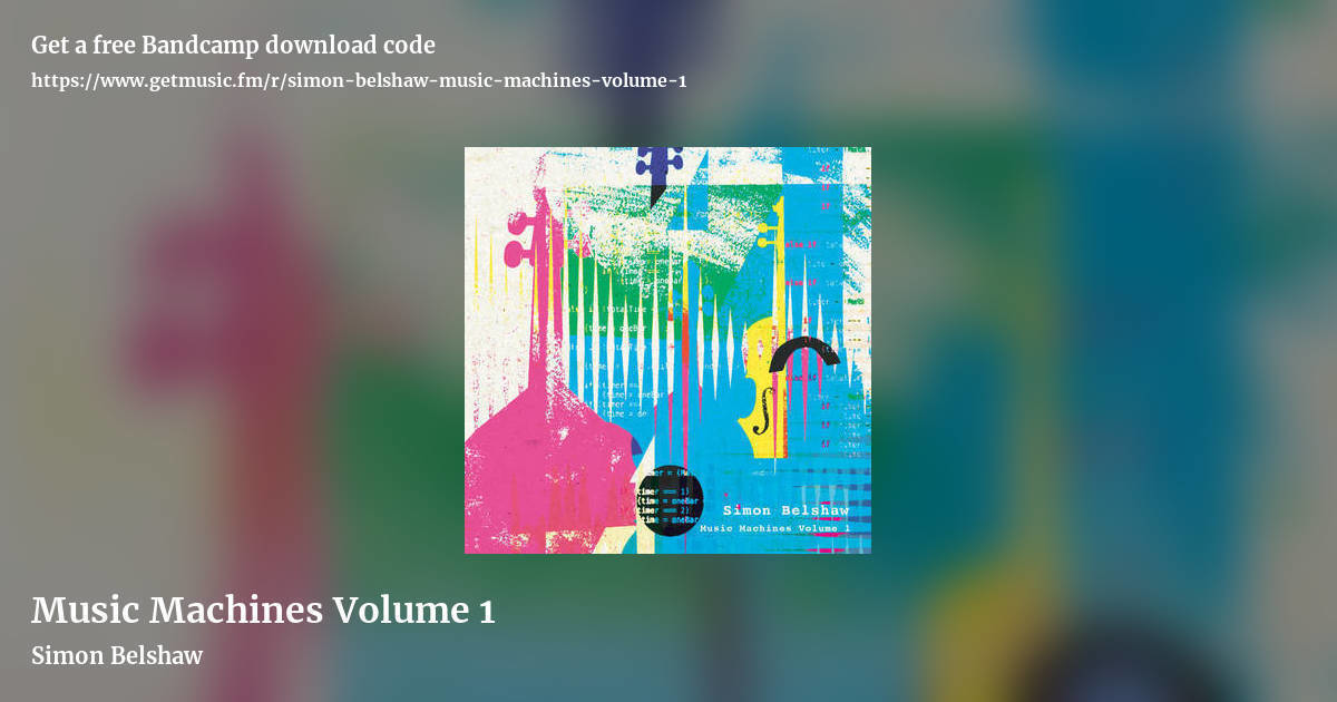 Music Machines Volume 1 by Simon Belshaw, landscape promo share image