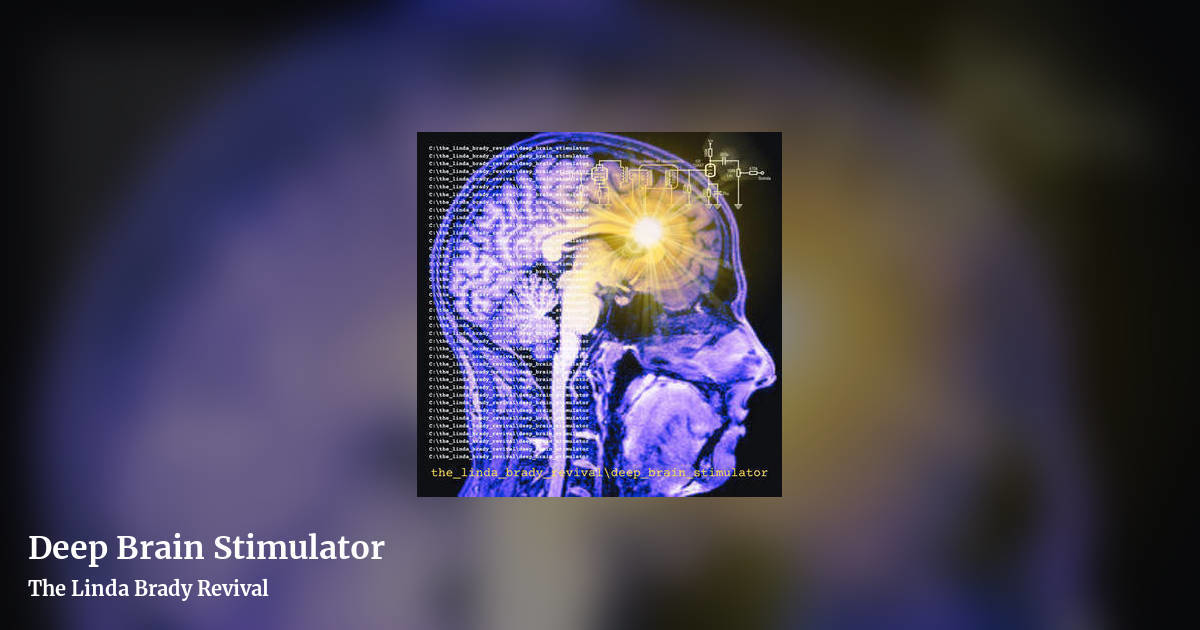 Deep Brain Stimulator by The Linda Brady Revival, landscape clean share image