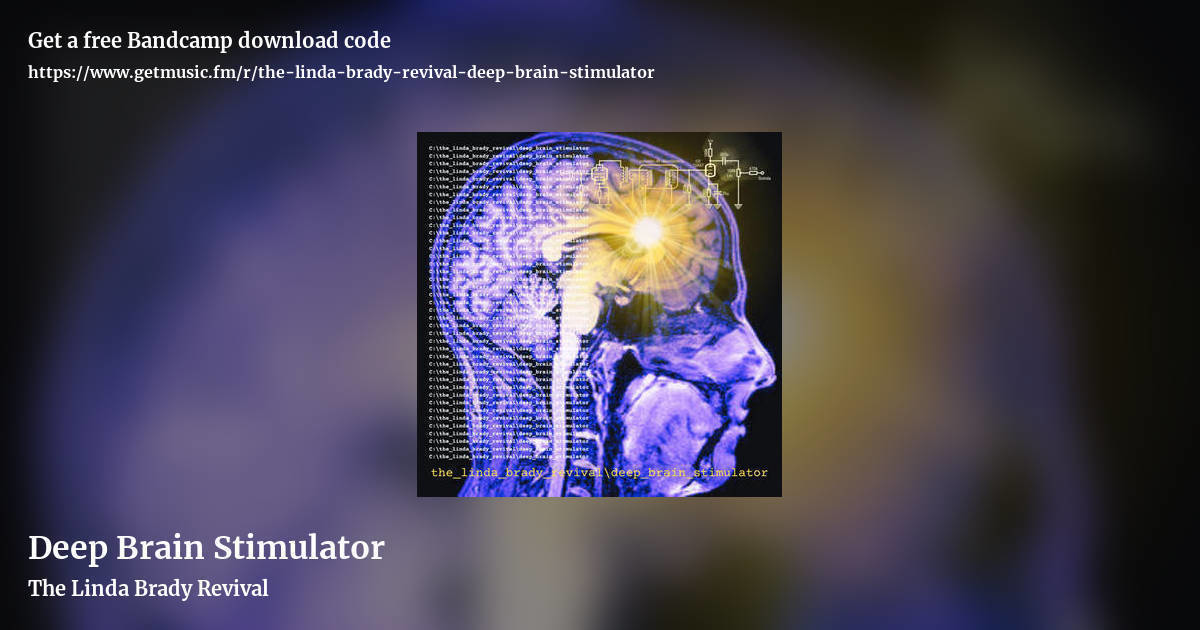 Deep Brain Stimulator by The Linda Brady Revival, landscape promo share image