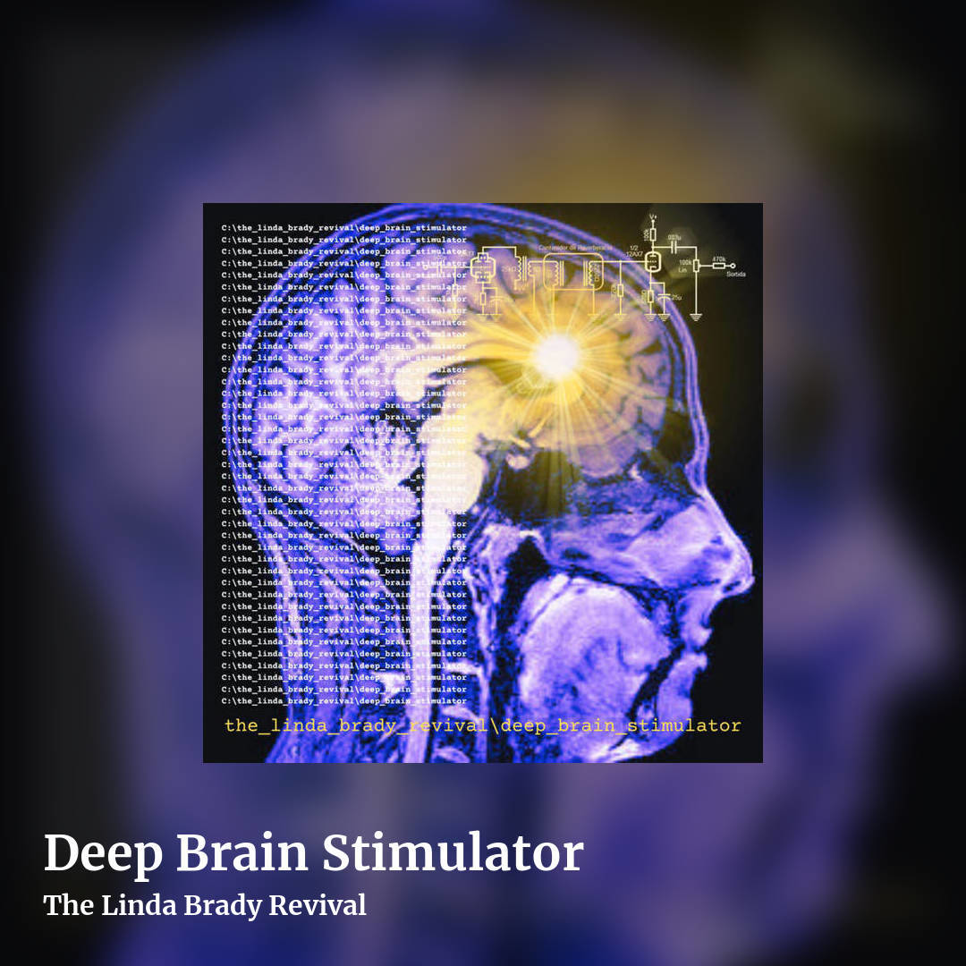 Deep Brain Stimulator by The Linda Brady Revival, square clean share image