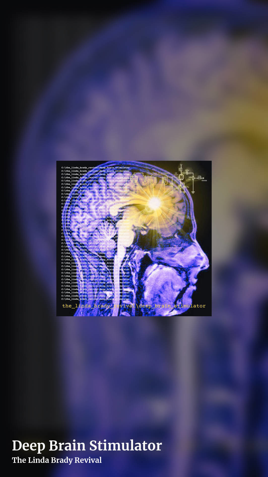 Deep Brain Stimulator by The Linda Brady Revival, story clean share image