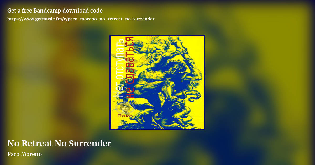 No Retreat No Surrender by Paco Moreno, landscape promo share image