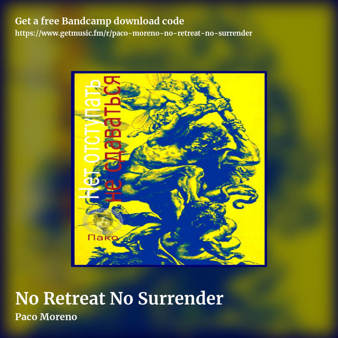 No Retreat No Surrender by Paco Moreno, square promo share image