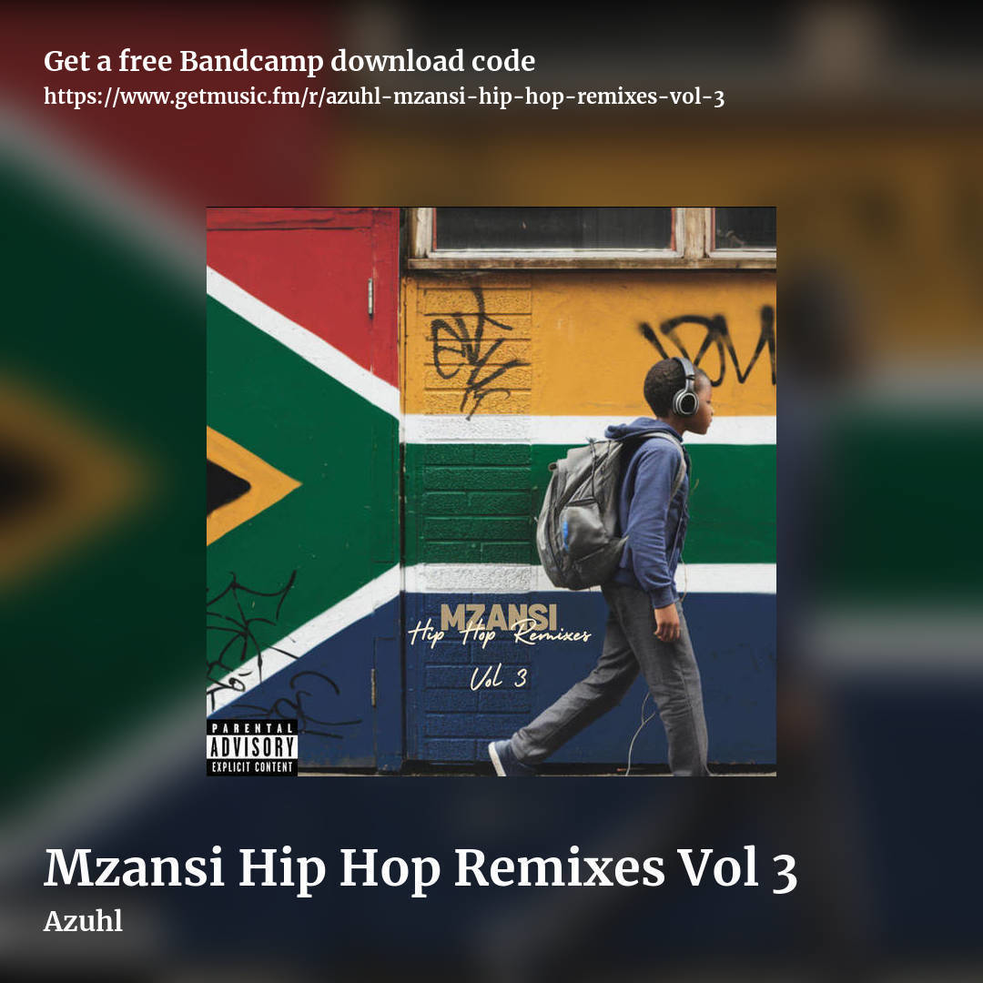 Mzansi Hip Hop Remixes Vol 3 by Azuhl, square promo share image