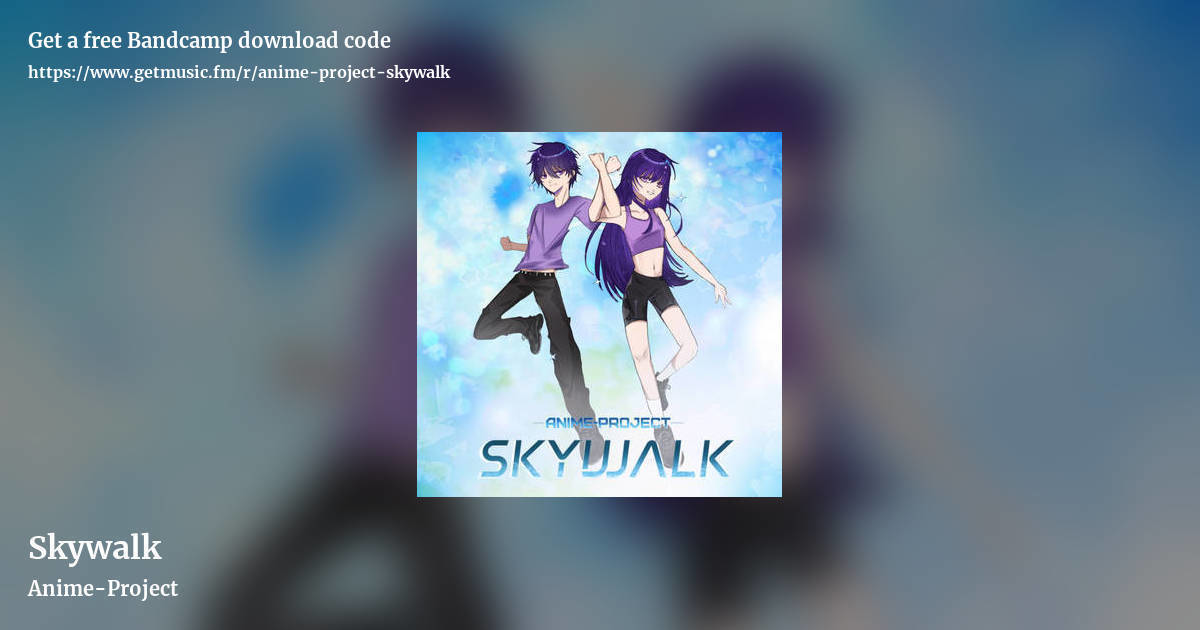Skywalk by Anime-Project, landscape promo share image