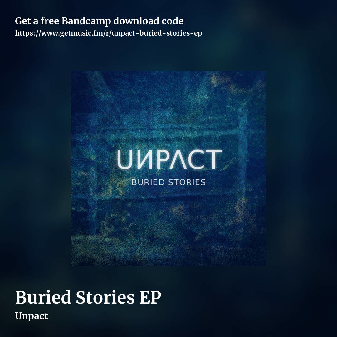 Buried Stories EP by Unpact, square promo share image