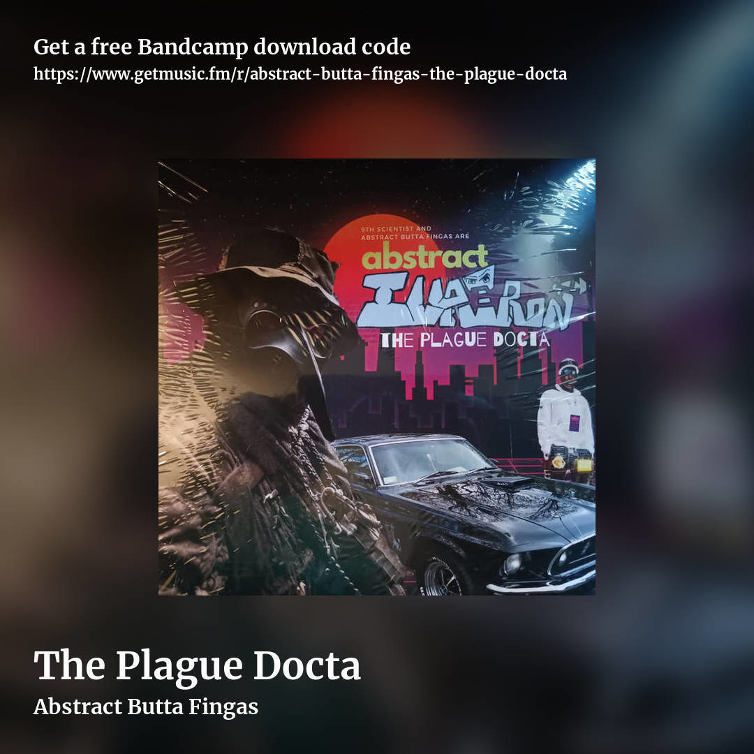 The Plague Docta by Abstract Butta Fingas, square promo share image