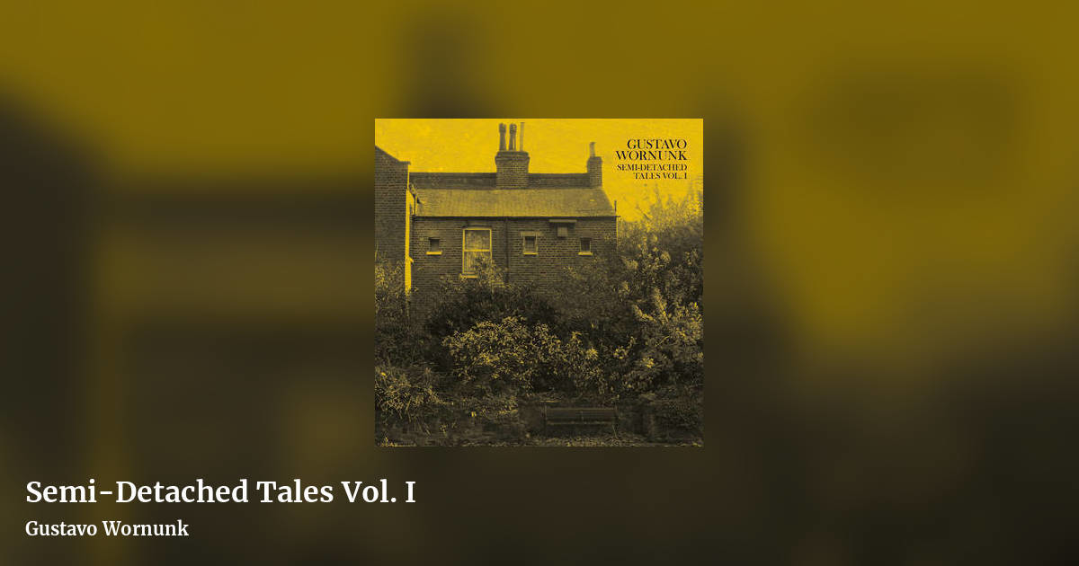 Semi-Detached Tales Vol. I by Gustavo Wornunk, landscape clean share image