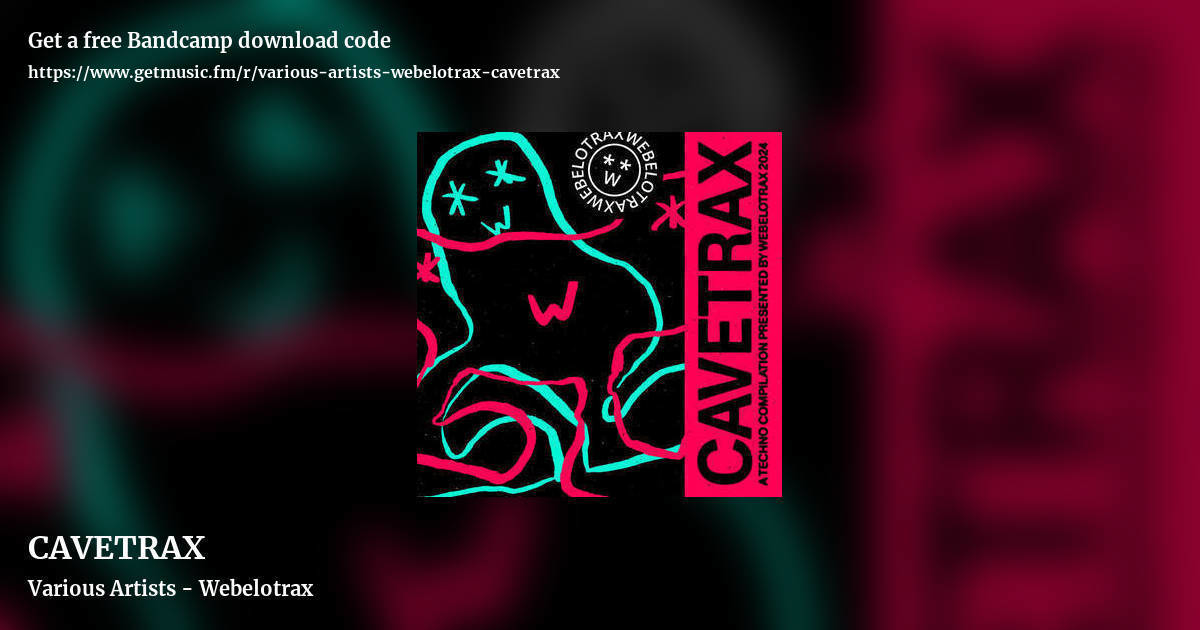 CAVETRAX by Various Artists - Webelotrax, landscape promo share image
