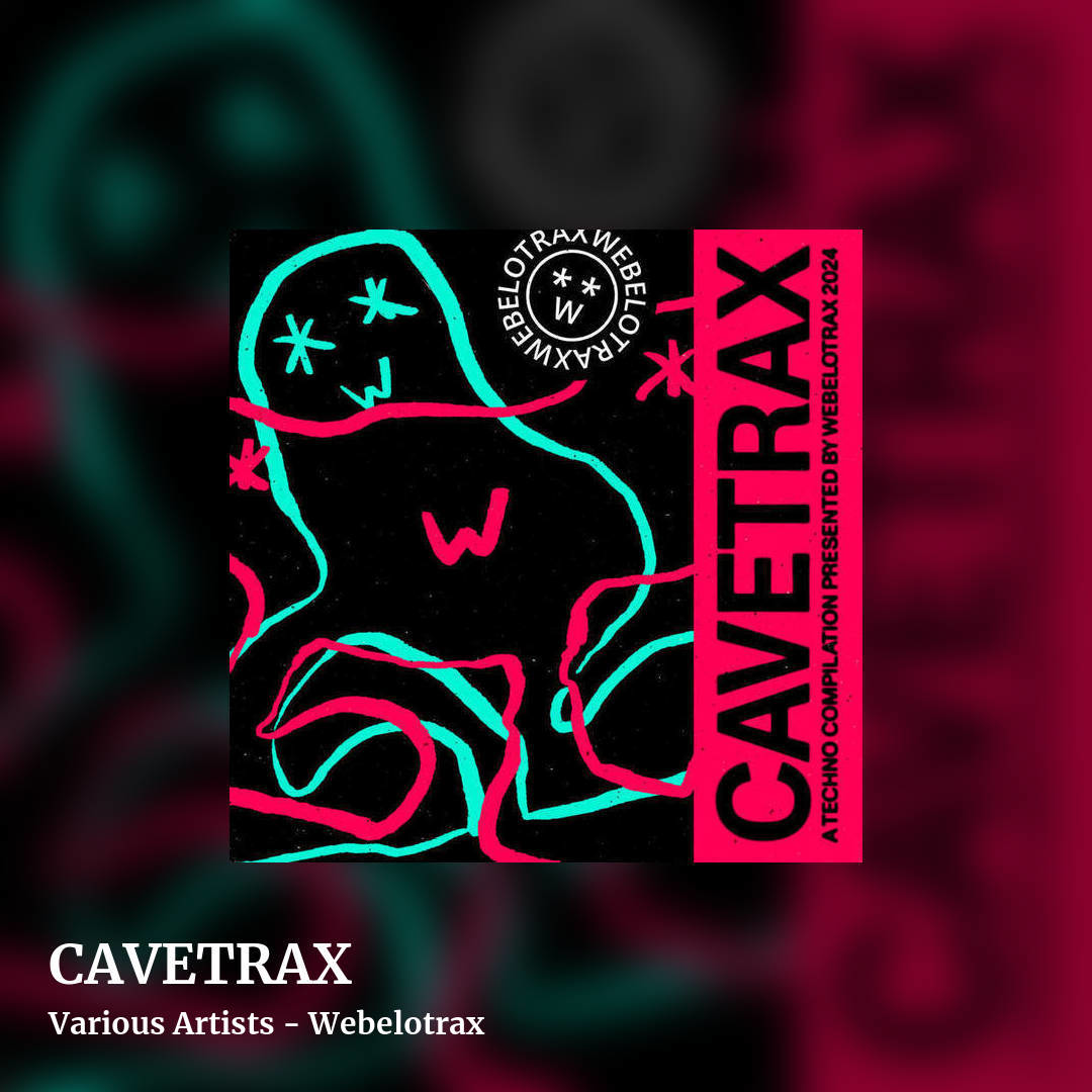 CAVETRAX by Various Artists - Webelotrax, square clean share image