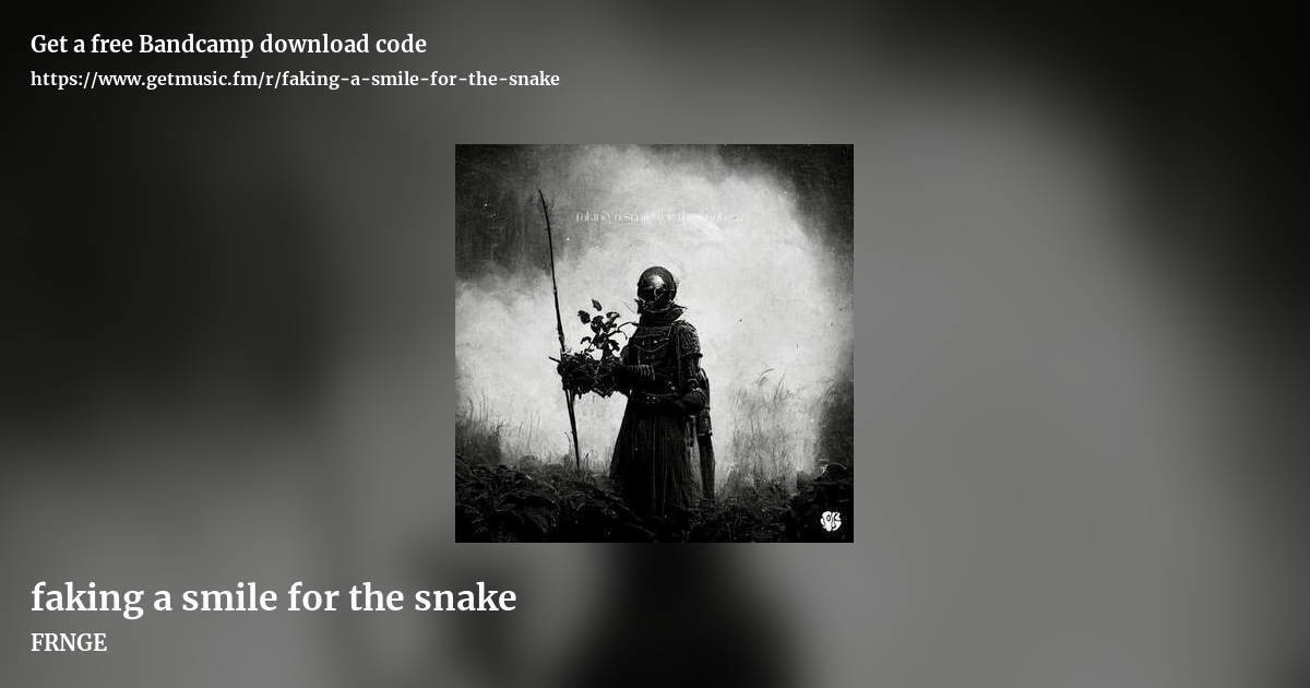 faking a smile for the snake by FRNGE, landscape promo share image