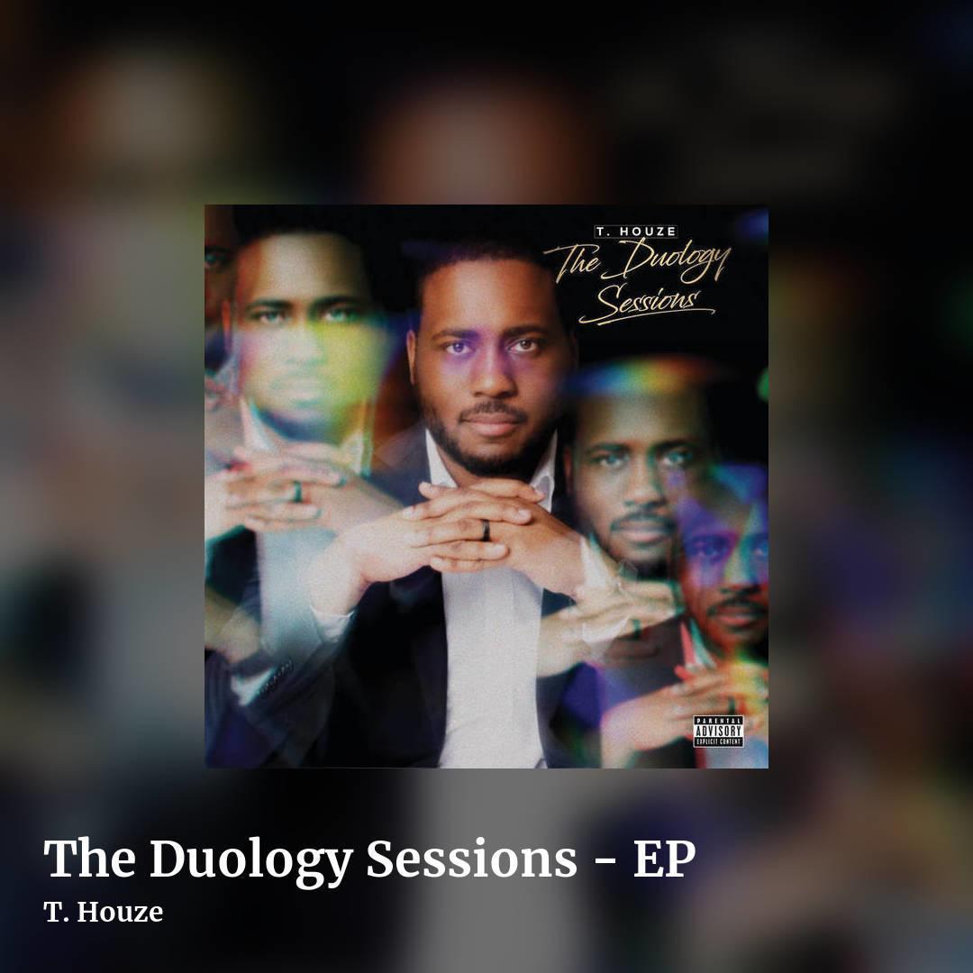 The Duology Sessions - EP by T. Houze, square clean share image