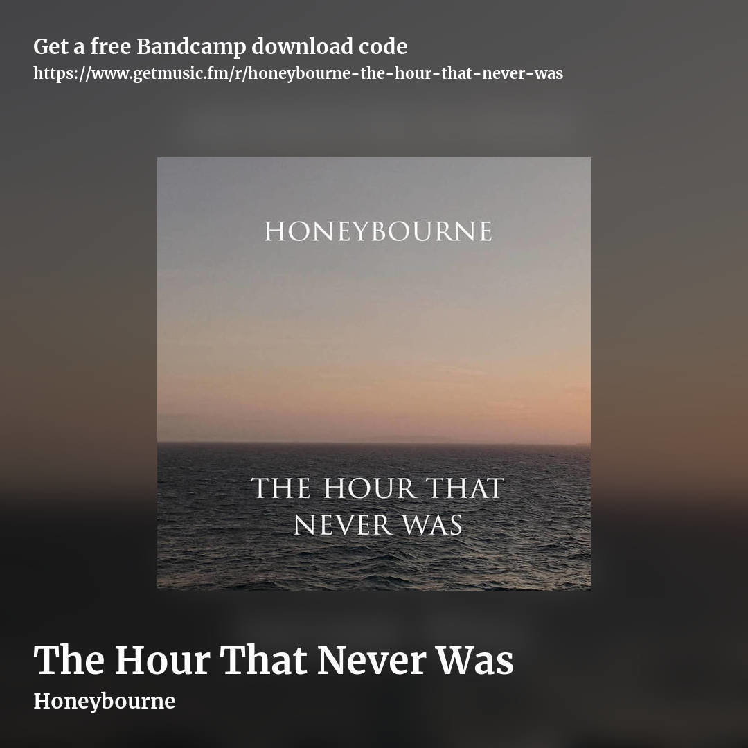 The Hour That Never Was by Honeybourne , square promo share image