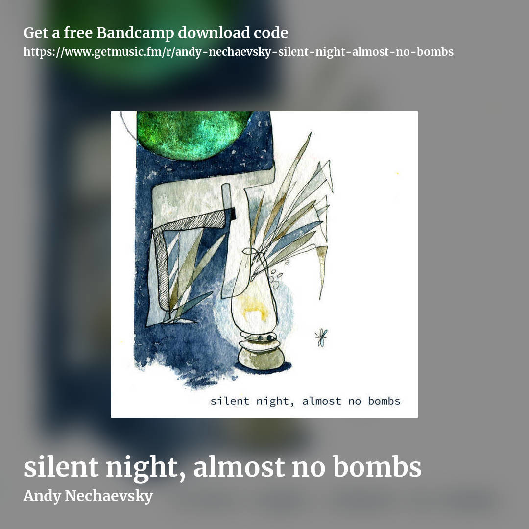 silent night, almost no bombs by Andy Nechaevsky, square promo share image