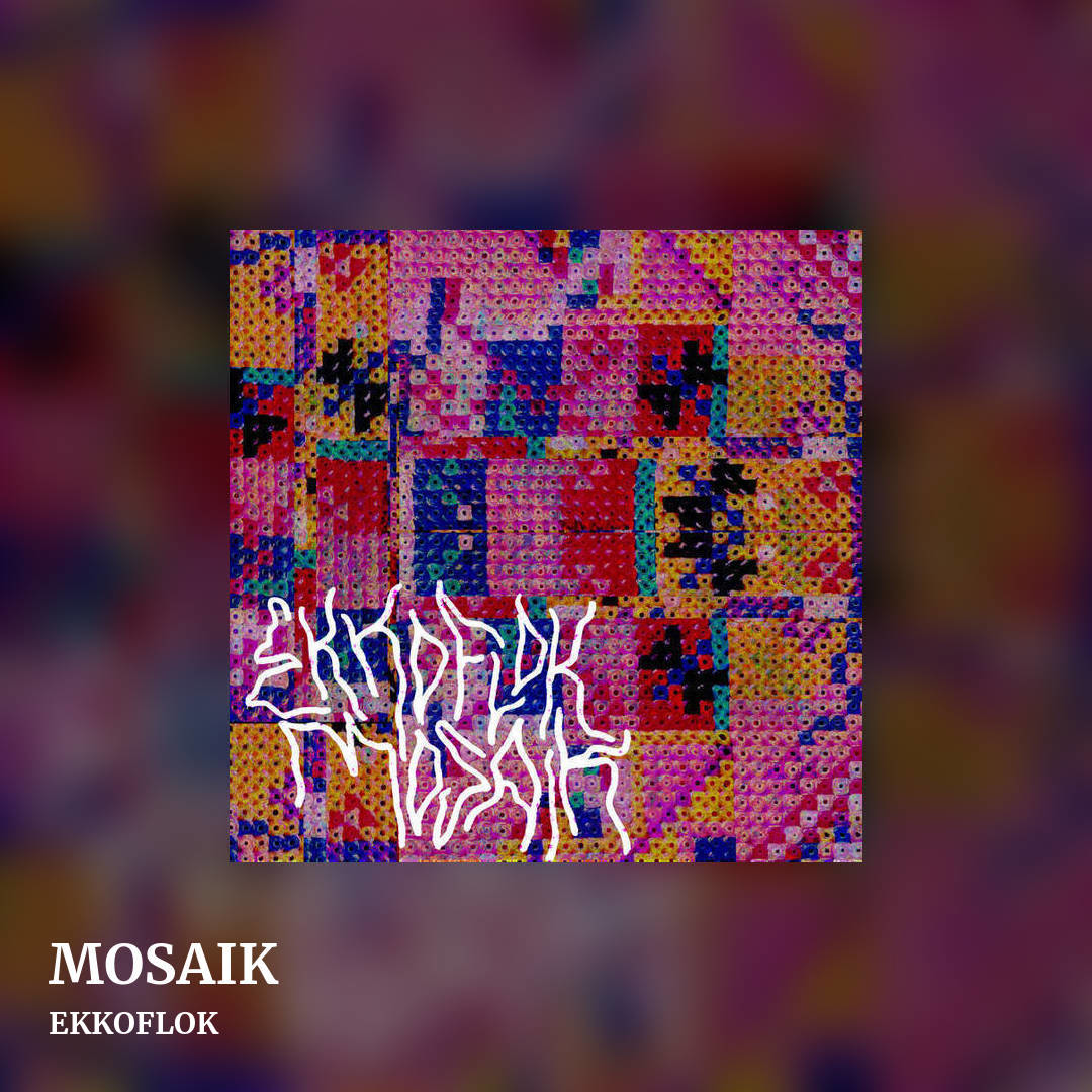 MOSAIK by EKKOFLOK, square clean share image