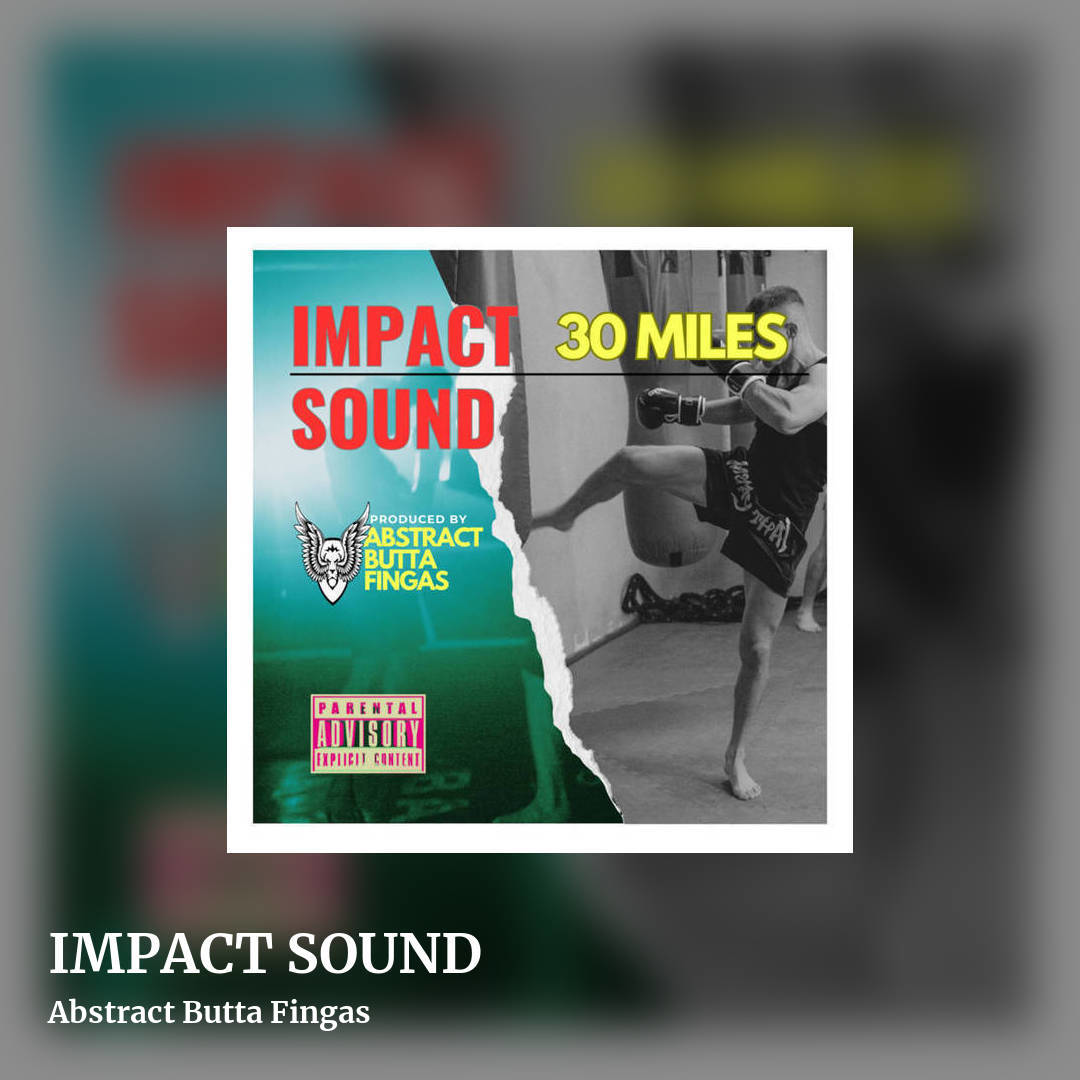 IMPACT SOUND by Abstract Butta Fingas, square clean share image