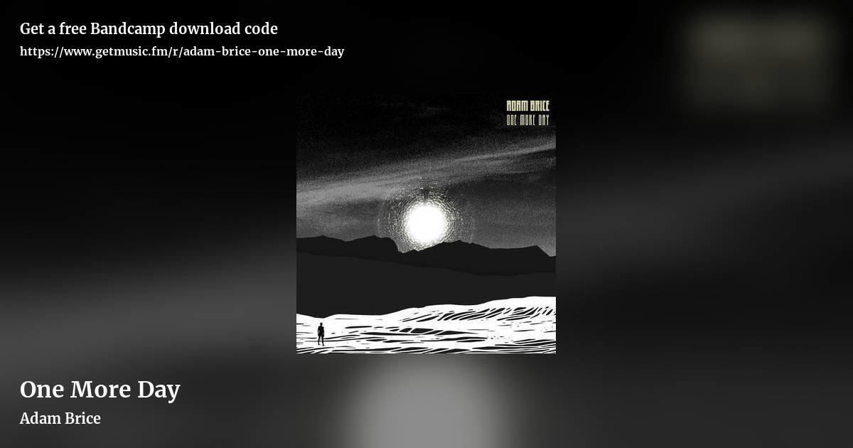 One More Day by Adam Brice, landscape promo share image