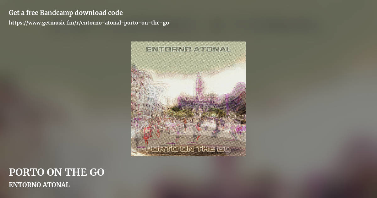 PORTO ON THE GO by ENTORNO ATONAL, landscape promo share image