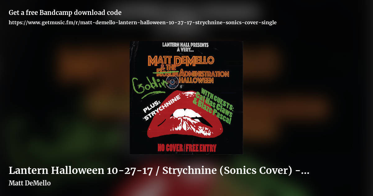 Lantern Halloween 10-27-17 / Strychnine (Sonics Cover) - Single by Matt DeMello, landscape promo share image
