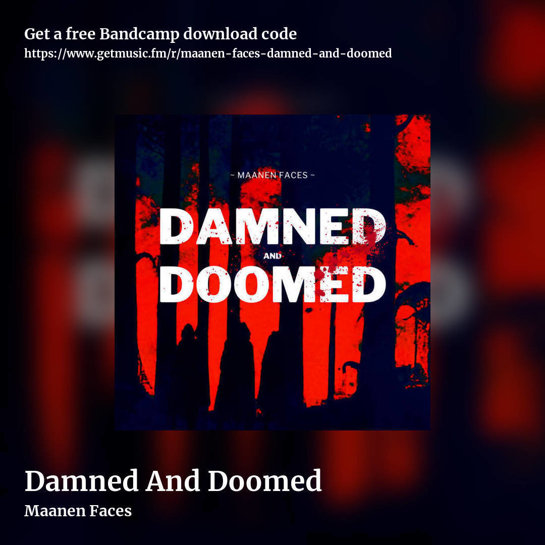 Damned And Doomed by Maanen Faces, square promo share image